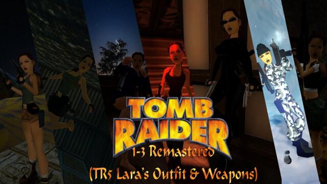 Tomb Raider Modding: TR1-3 Remastered - TR5 Lara Outfits & Weapons