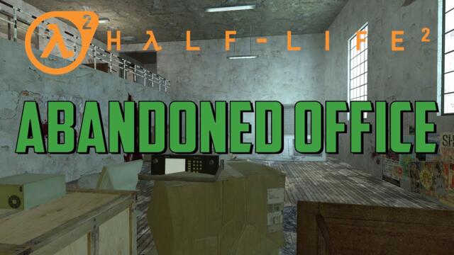 Half-Life 2 (Beta) - Community Map - Abandoned Office