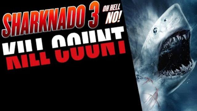SHARKNADO 3: OH HELL NO! (2015) | KILL COUNT