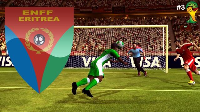 IS THIS THE END? | ERITREA 🇪🇷 2014 FIFA WORLD CUP QUALIFICATION #3