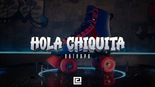 Euterpa - Hola Chiquita