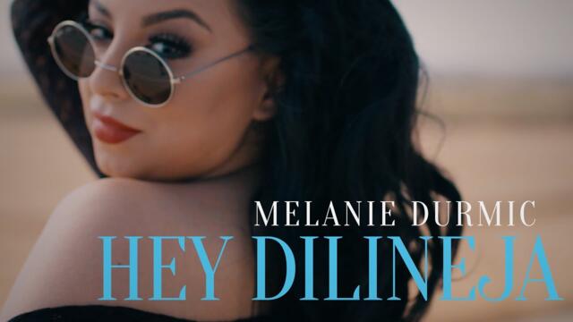 Melanie Durmic - Hey Dilineja  (official video 2024)
