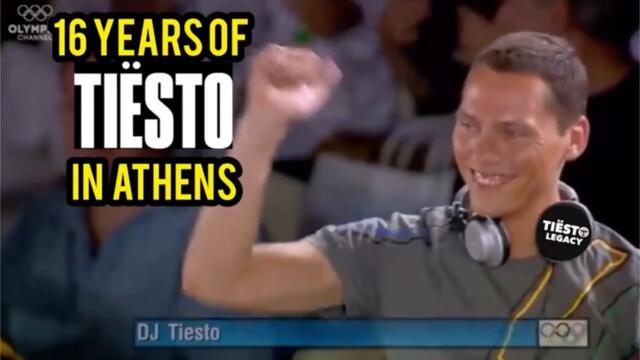 16 YEARS OF TIËSTO AT OLYMPIC GAMES (ATHENS 2004)