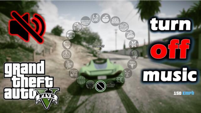 gta V(5): how to permanently turn off the radio