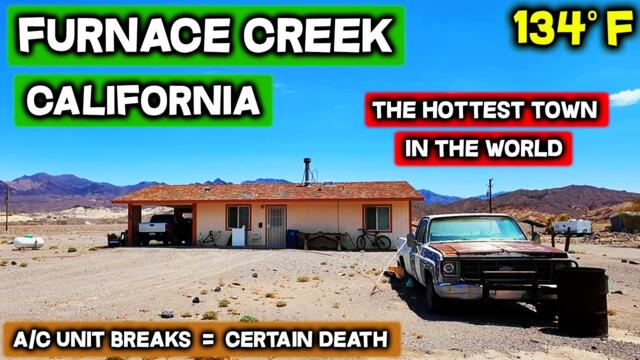 FURNACE CREEK - The Hottest Town On Earth - Why Do 136 People Live Here?