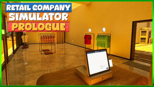 Retail Company Simulator: Prologue - First Look - Episode #1