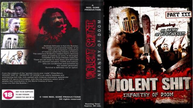 Violent Shit III : Infantry of Doom (1999)  Andreas Schnaas - ULTRAGORE ALEMÁN - Subtitulada