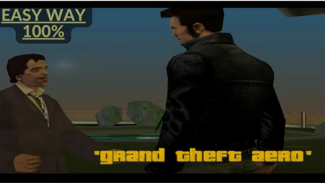 GTA 3 - Mission 46 - Grand Theft Aero (Easy Way)