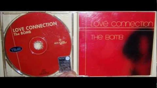 Love Connection - The bomb (2000 Triple x club mix)