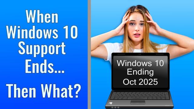 What To Do When Windows 10 Support Ends