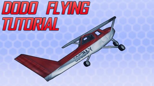 GTA III - Dodo Flying [TUTORIAL]