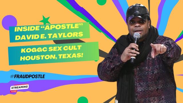 #live HOUSTON BEWARE! Inside "Apostle" David E. Taylor JMMI & KOGGC Sex Cult Hotel! #god #cult