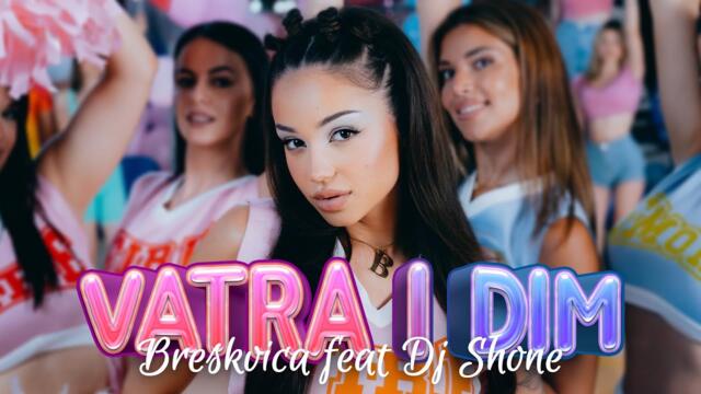 BRESKVICA X DJ SHONE  - VATRA I DIM 🔥💨(OFFICIAL VIDEO)  ALBUM TURBO i FOLK