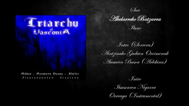 Triarchy Of Vasconia - Adhur/Aiumeen Basoa/Ilbeltz (Full Album)