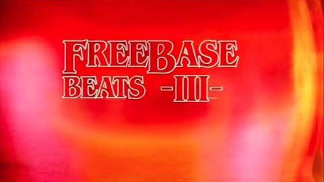 FREEBASE BEATS III (FULL BEAT TAPE)