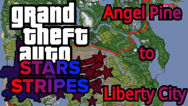 Grand Theft Auto: Stars & Stripes - Map tour #1 (Angel Pine to Liberty City)