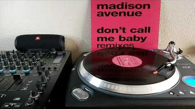 Madison Avenue - Don't Call Me Baby [Original 12" Mix]