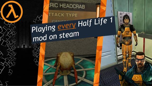 Reviewing Every Half Life 1 Mod on Steam