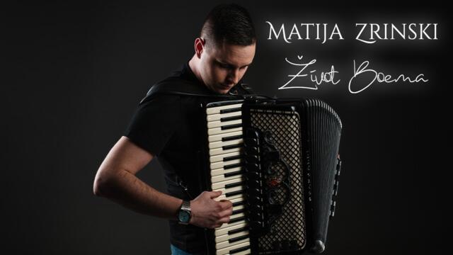 Matija Zrinski - ŽIVOT BOEMA (OFFICIAL VIDEO 2024)