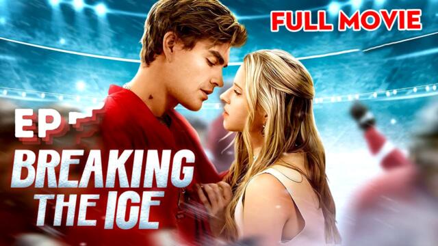 Breaking The Ice - Full