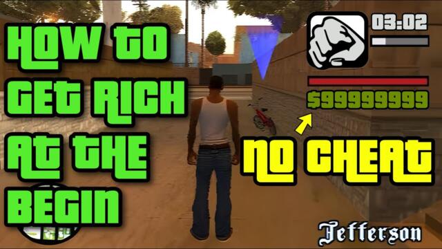 HOW TO GET RICH IN GTA SAN ANDREAS BEFORE THE FIRST MISSION - NO CHEATS