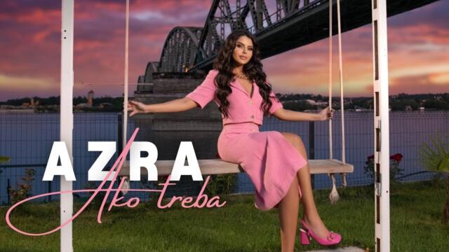 Azra Husarkic - Ako treba (Official Video) 2024