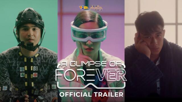 A Glimpse Of Forever Official Trailer | Jasmine Curtis-Smith, Jerome Ponce, Diego Loyzaga