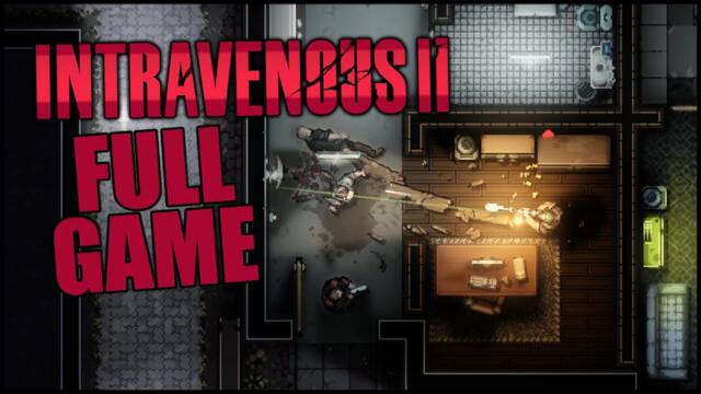 Intravenous 2 | Full Game Longplay | No Commentary