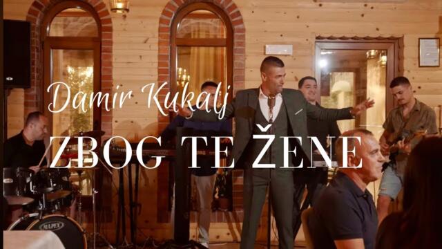 DAMIR KUKALJ - ZBOG TE ZENE (OFFICIAL VIDEO) 2024