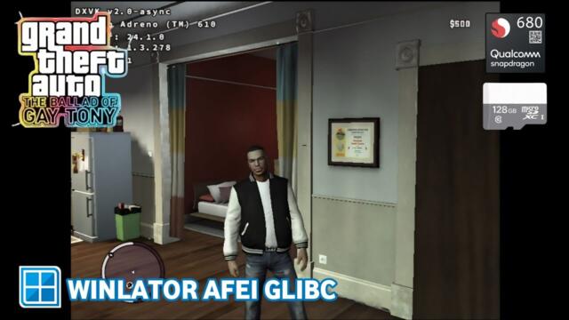 Winlator 7.1.1 (Afei) Glibc | GTA IV: THE COMPLETE EDITION | Snapdragon 680