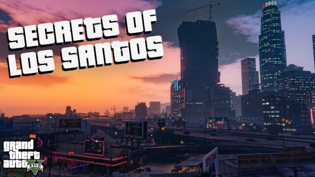 Secrets of Los Santos: Part 1 (GTA 5)