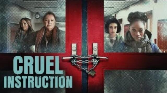 Cruel Instruction 2022 Trailer