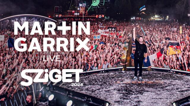 MARTIN GARRIX LIVE @ SZIGET 2024 2024-08-28 15:16