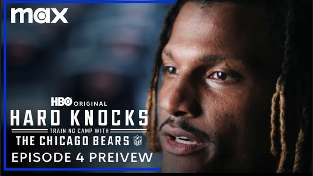 Hard Knocks: Training Camp with Chicago Bears | Episode 4 Preview - Max
