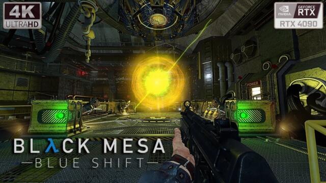 Black Mesa: Blue Shift Remastered | Chapters 1-4 | GeForce RTX 4090 | 4K