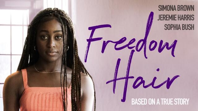 Official Trailer: FREEDOM HAIR