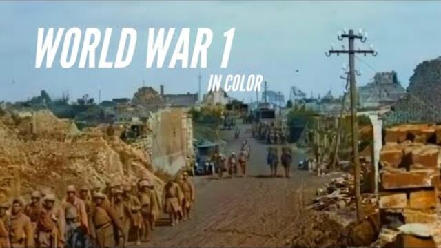 WW1 in Color | Rare Colorized Footage