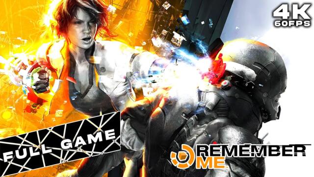 REMEMBER ME 2013 PC FULL GAME (4K60FPS)