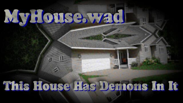 MyHouse.wad - Story and Ending Explained