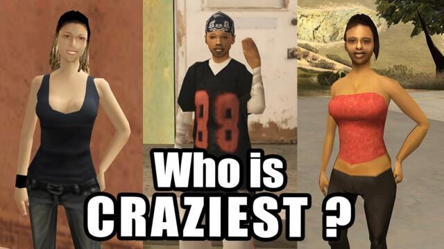 Ranking the Girlfriends in GTA San Andreas: Who's the Craziest?