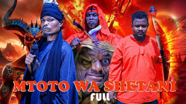 MTOTO WA SHETANI FULL MOVIE part 2A