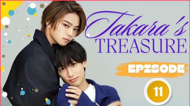 Takara's Treasure Ep.11 Eng Sub- BL-Boy Love Movie
