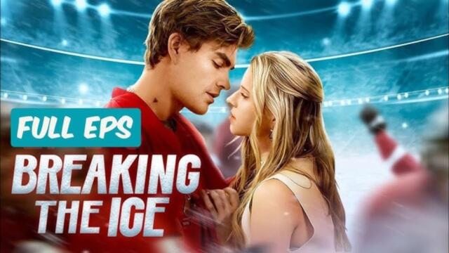 Breaking The Ice (Complete)