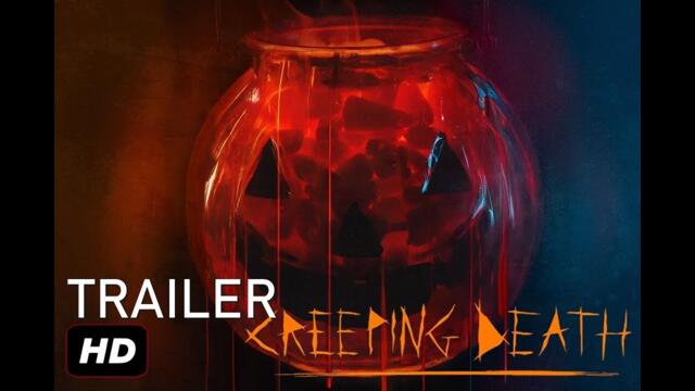 CREEPING DEATH (2023) - Official Trailer - Matt Sampere, Monique Parent, Alan Maxson, Horror movie