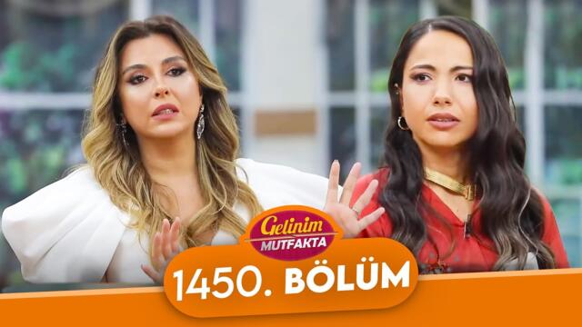 Gelinim Mutfakta 1450. Bölüm - 13 Eylül Cuma