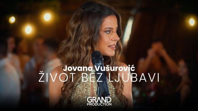 Jovana Vusurovic - Zivot bez ljubavi (Official Video 2024)