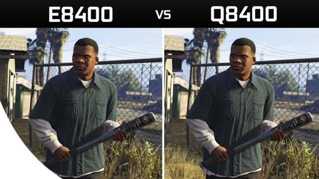 GTA V | Core 2 Duo E8400 vs Core 2 Quad Q8400