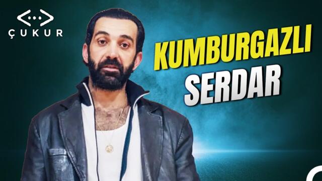 Kumburgazlı'nın Tüm Anları - Çukur