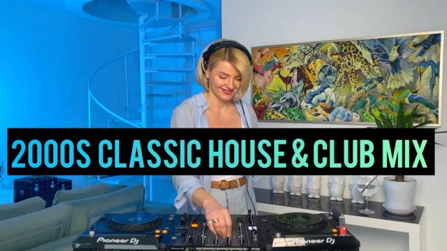 2000s Classic House & Club Mix Part 1