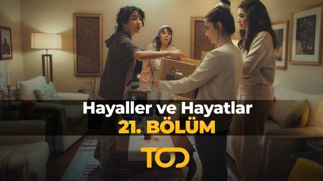 Hayaller ve Hayatlar 21. Bölüm - Hepimizin Kusurları Var!